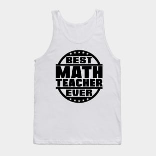 Best Math Teacher Ever Tank Top